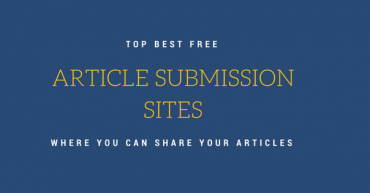Top Best Free Article Submission Sites